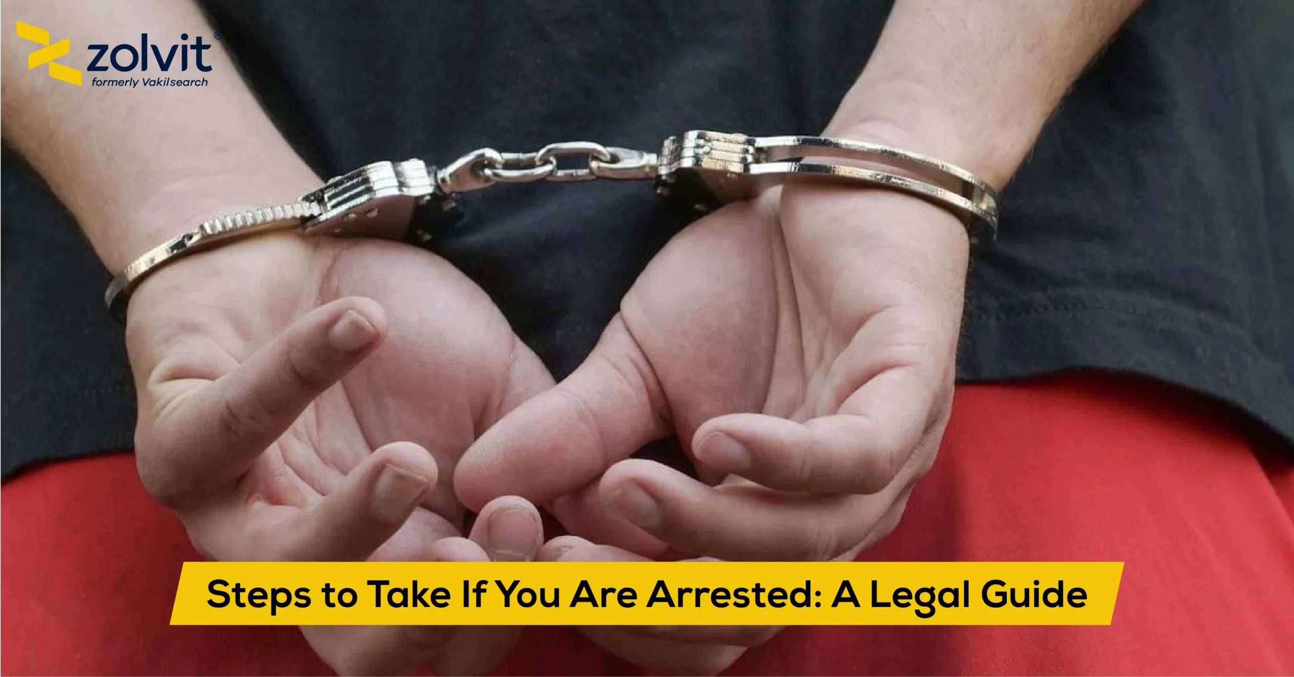 Legal Steps If Arrested